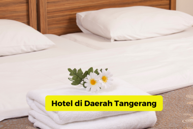 Hotel di Daerah Tangerang
